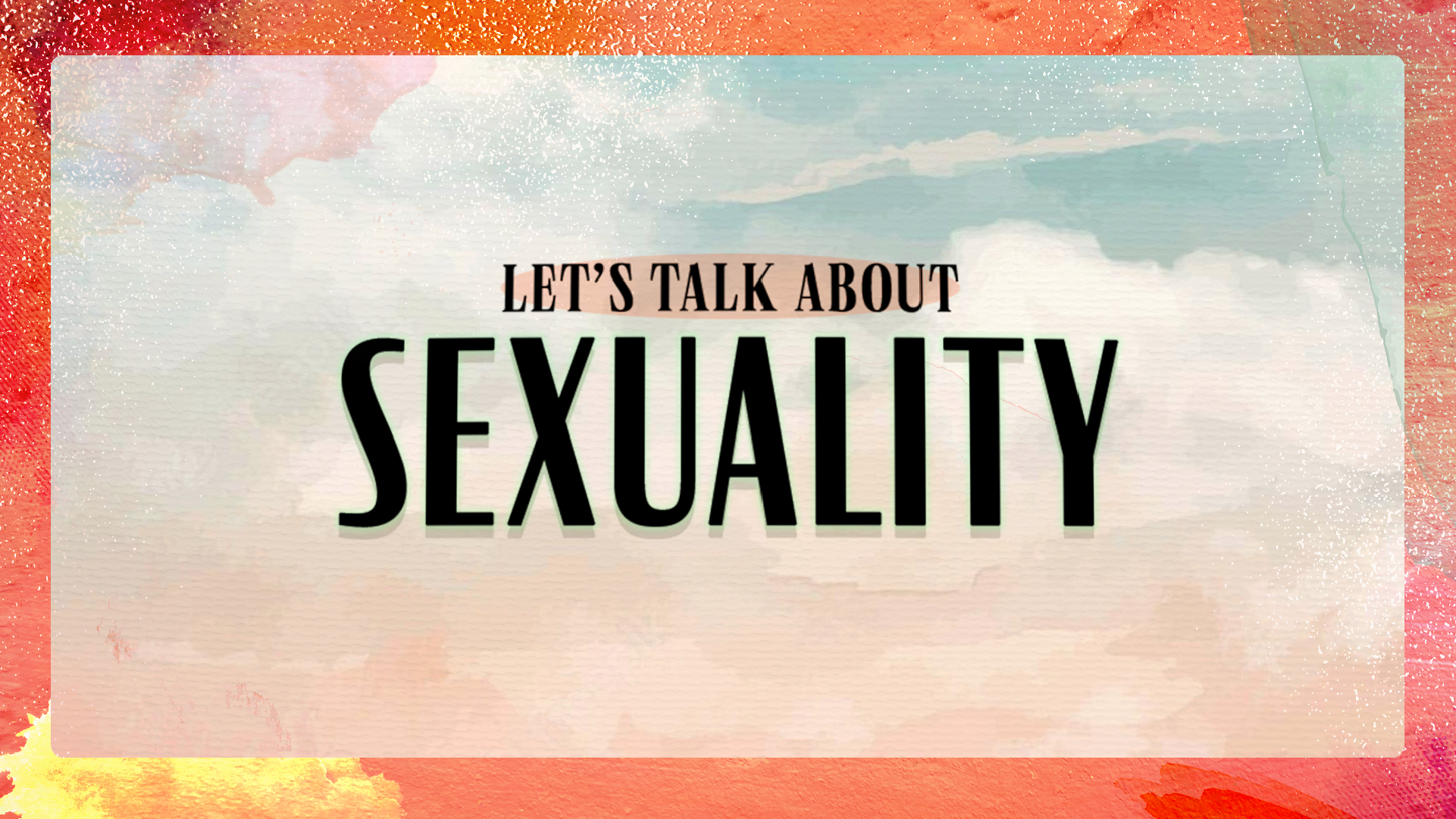 Lets Talk About Sexuality Hope Singapore 7463