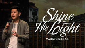 Sermon cover of Love My Block/Community [1/2]: Shine His Light