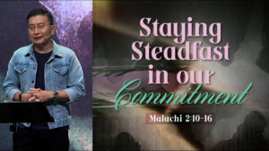 Sermon cover of True Spirituality In Christ [4/7]: Staying Steadfast in our Commitment